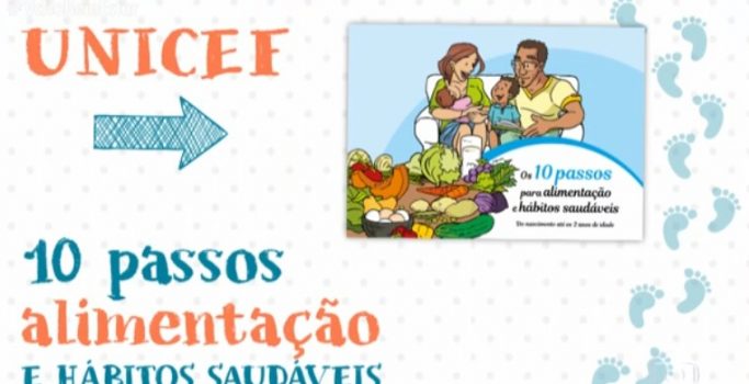 Unicef cria cartilha com 10 passos para alimentação e hábitos saudáveis até os 2 anos